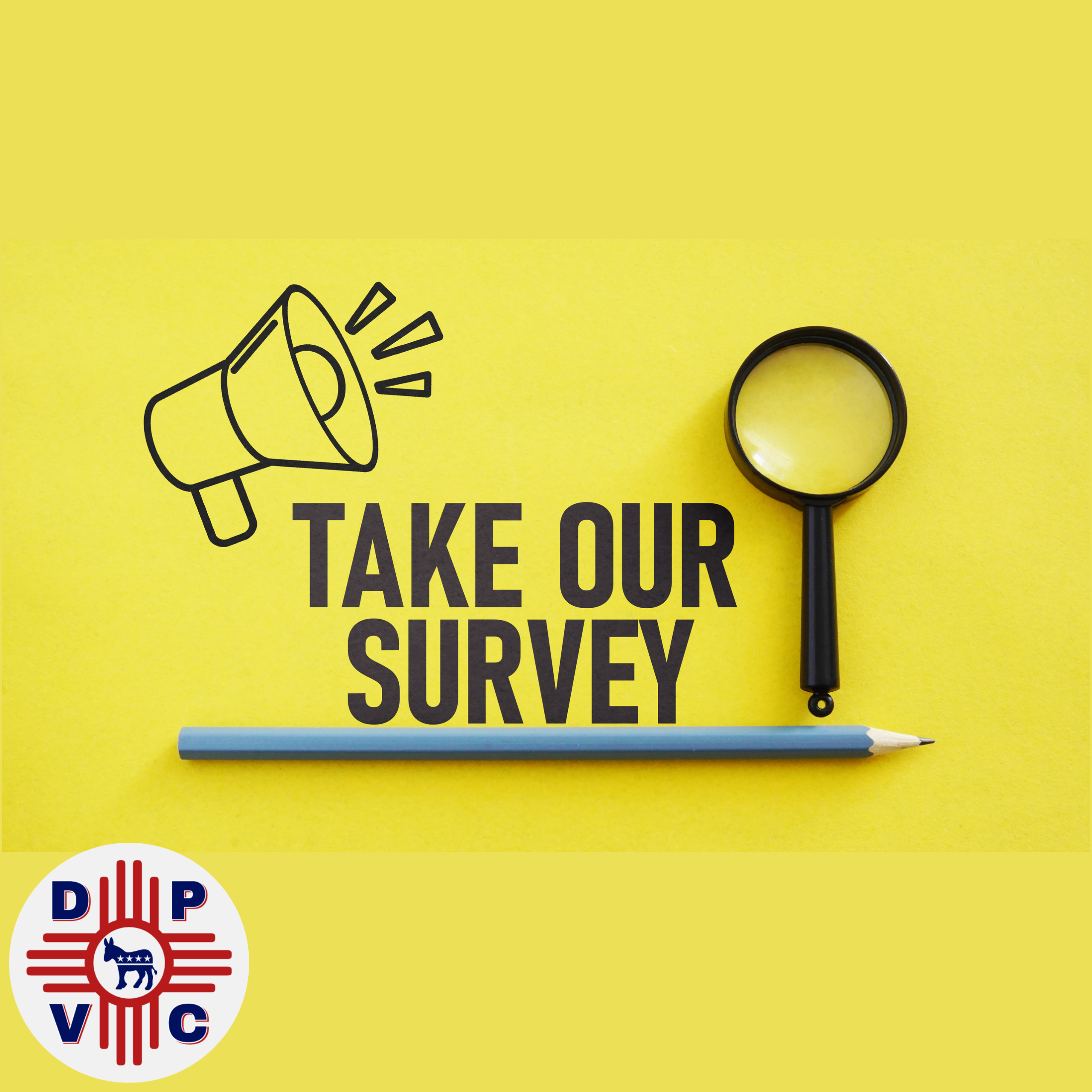 Share Your Voice: Fill Out the Priorities Survey for the Democratic Party of Valencia County!