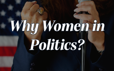 Why Women in Politics?