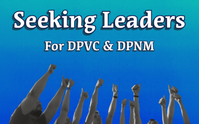 Seeking Leaders for DPVC & DPNM