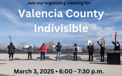 Valencia County Indivisible Organizing Meeting